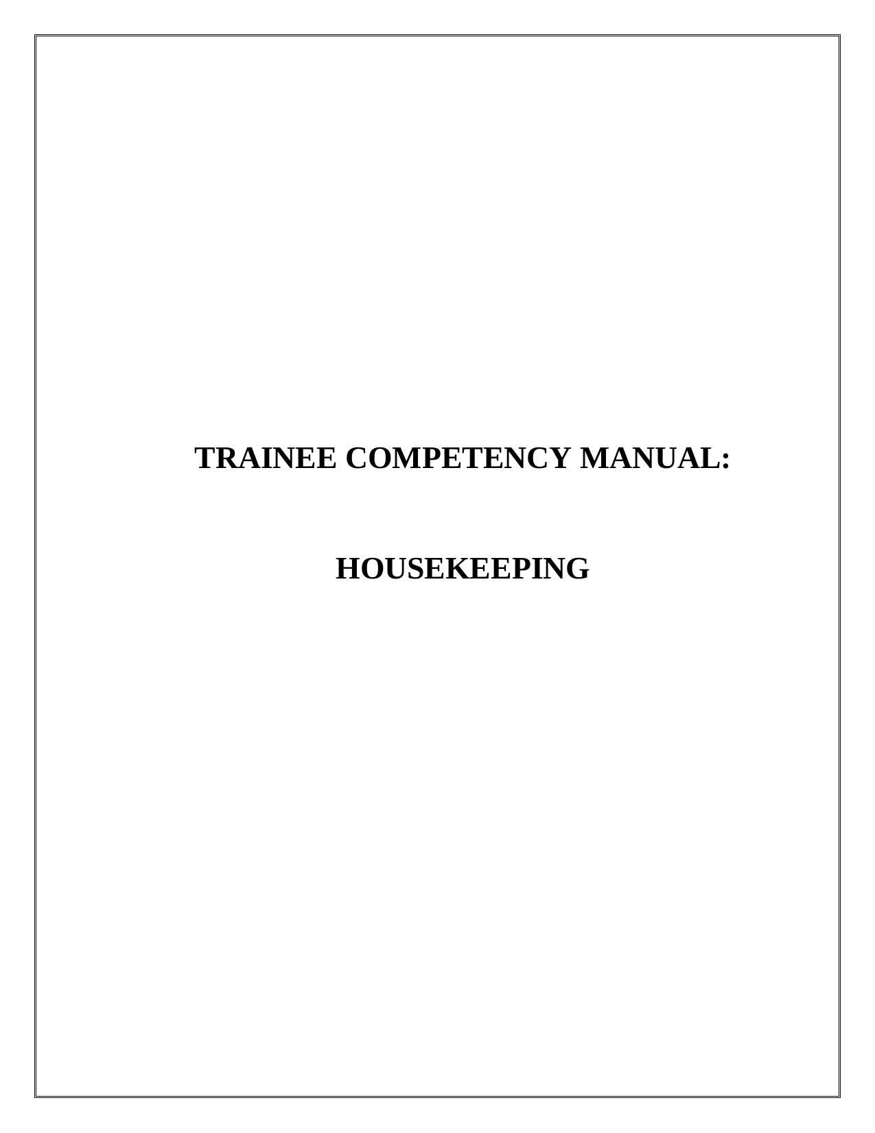 Trainee Competency Manual: Housekeeping