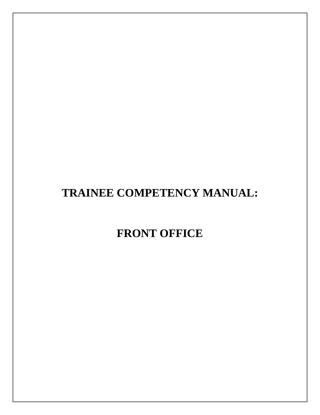 Trainee Competency Manual: Front Office