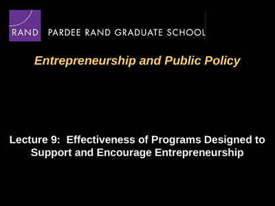 Lecture 9: Programs To Encourage Entrepreneurship